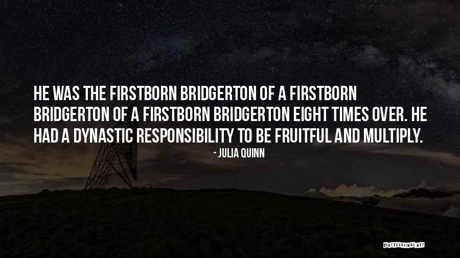 Over Responsibility Quotes By Julia Quinn Over Responsibility Quotes By Julia Quinn