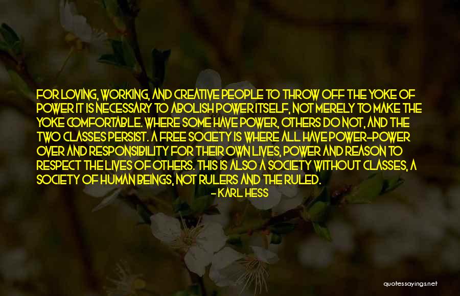 Over Responsibility Quotes By Karl Hess Over Responsibility Quotes By Karl Hess