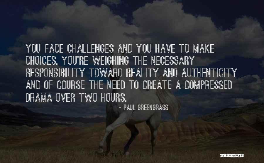 Over Responsibility Quotes By Paul Greengrass Over Responsibility Quotes By Paul Greengrass