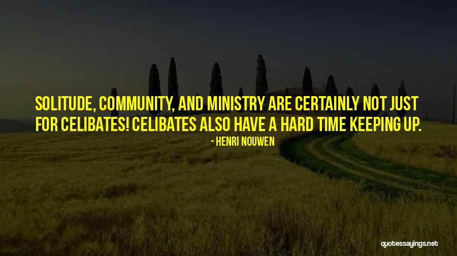 Over Salting Remedy Quotes By Henri Nouwen Over Salting Remedy Quotes By Henri Nouwen