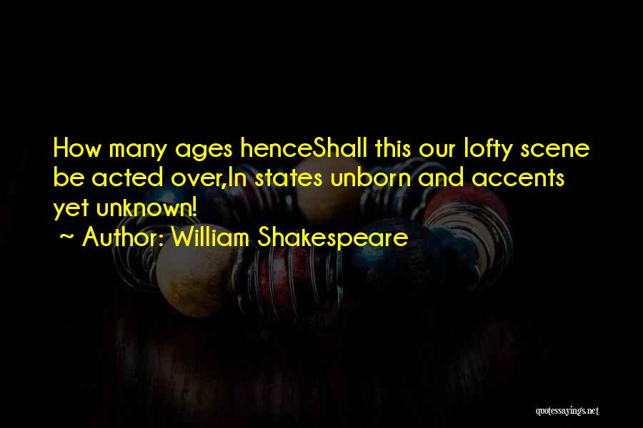 Over Scene Quotes By William Shakespeare