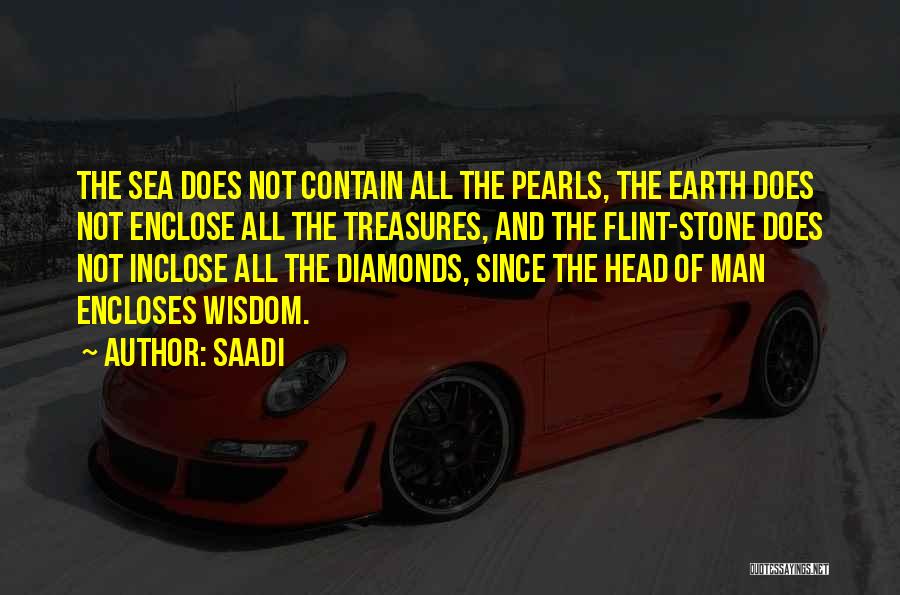 Over Sea Under Stone Quotes By Saadi