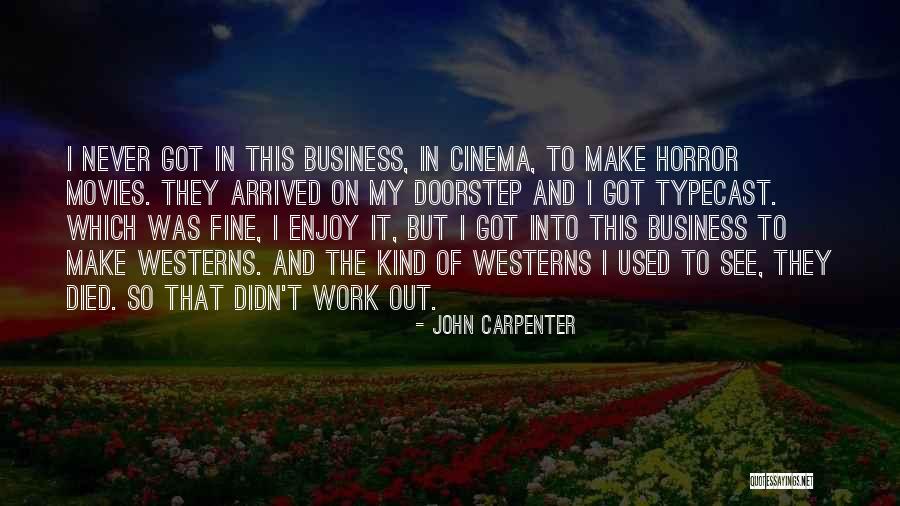 Over Sensitized Nervous System Quotes By John Carpenter Over Sensitized Nervous System Quotes By John Carpenter