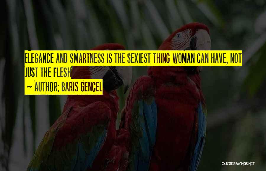 Over Smartness Quotes By Baris Gencel