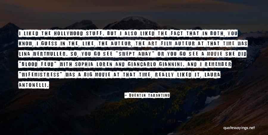 Over Swept Under Movie Quotes By Quentin Tarantino Over Swept Under Movie Quotes By Quentin Tarantino