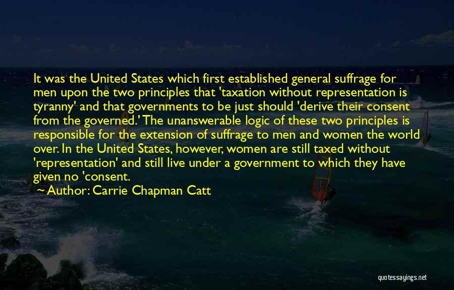 Over Taxation Quotes By Carrie Chapman Catt