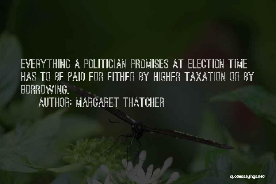 Over Taxation Quotes By Margaret Thatcher