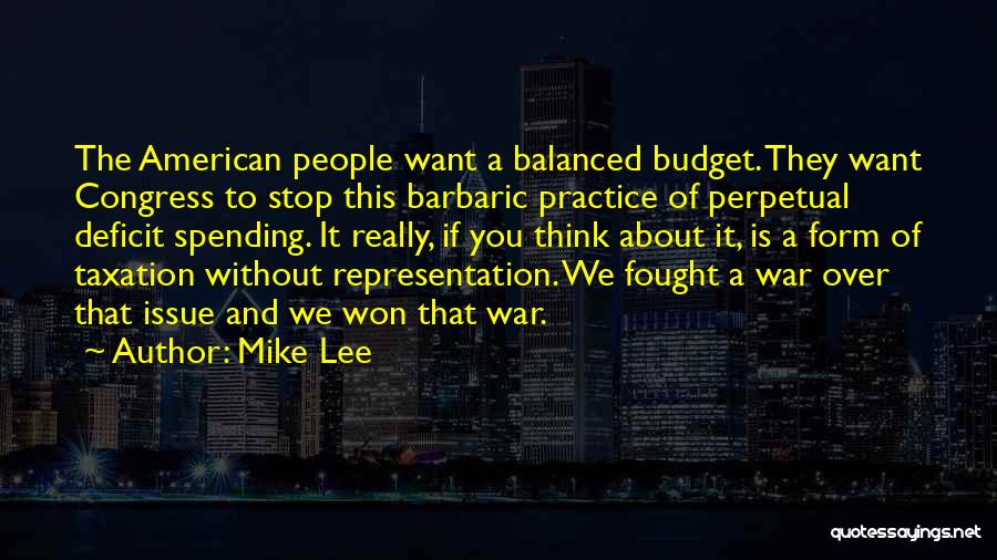 Over Taxation Quotes By Mike Lee