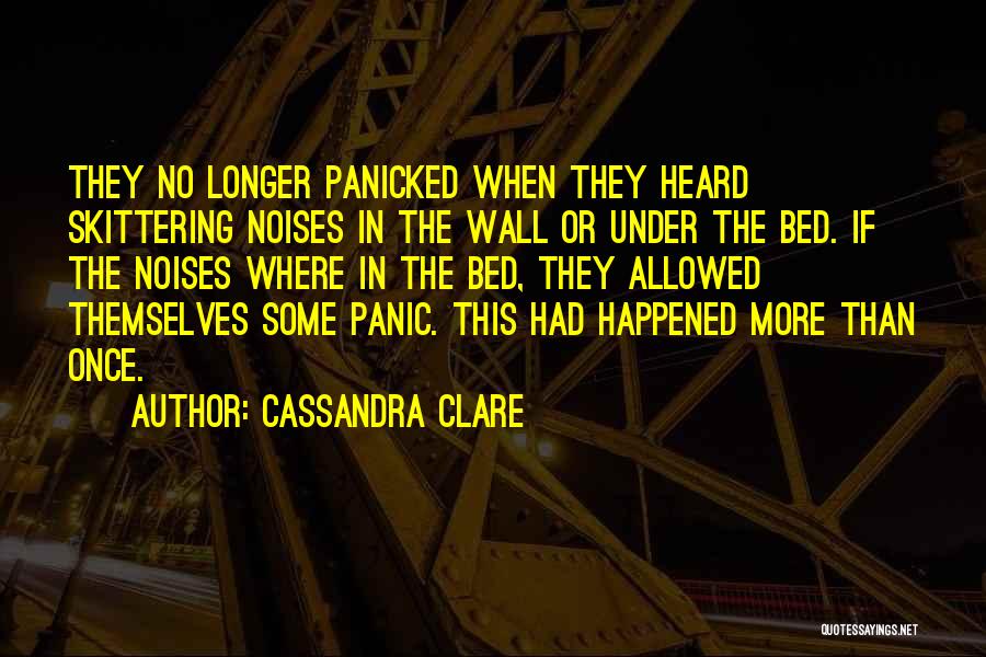 Over The Bed Wall Quotes By Cassandra Clare