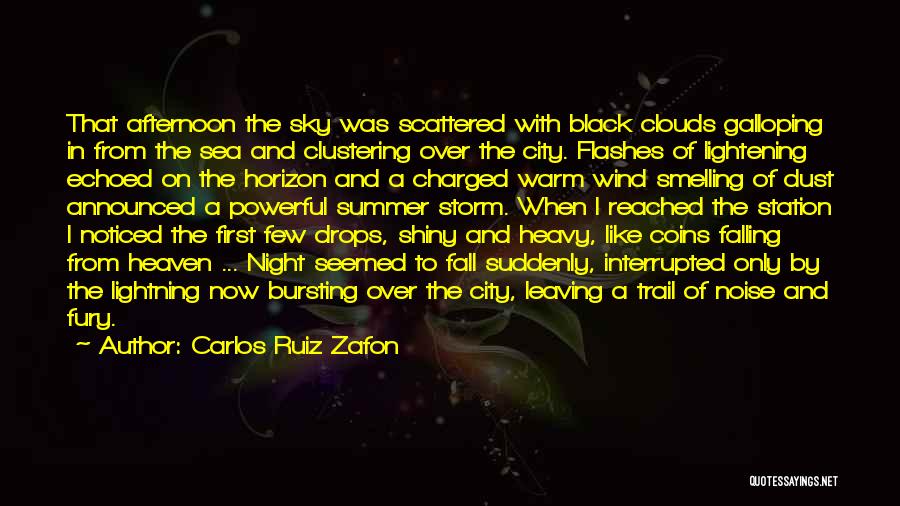 Over The Clouds Quotes By Carlos Ruiz Zafon