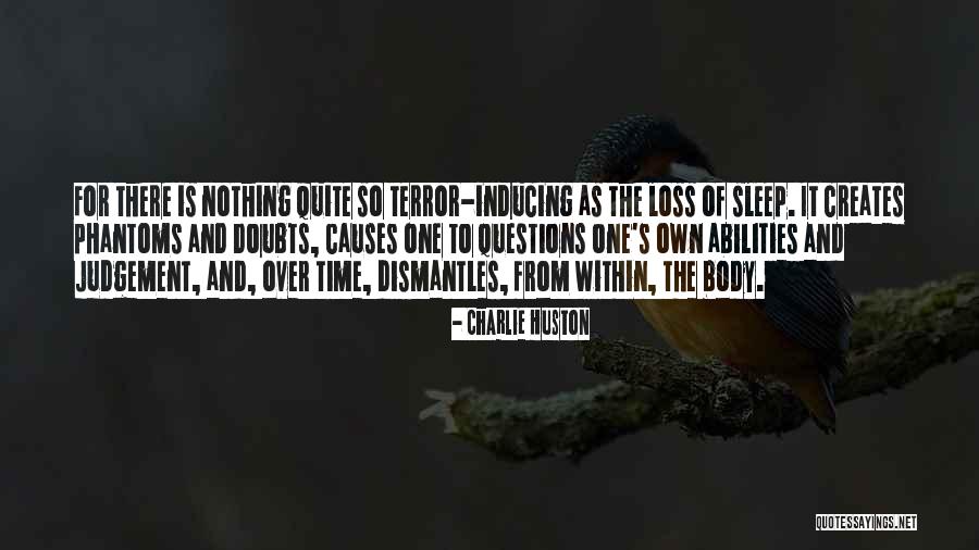 Over The Doubts Quotes By Charlie Huston Over The Doubts Quotes By Charlie Huston