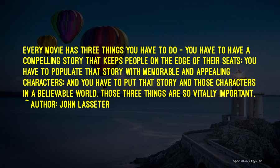 Over The Edge Movie Quotes By John Lasseter