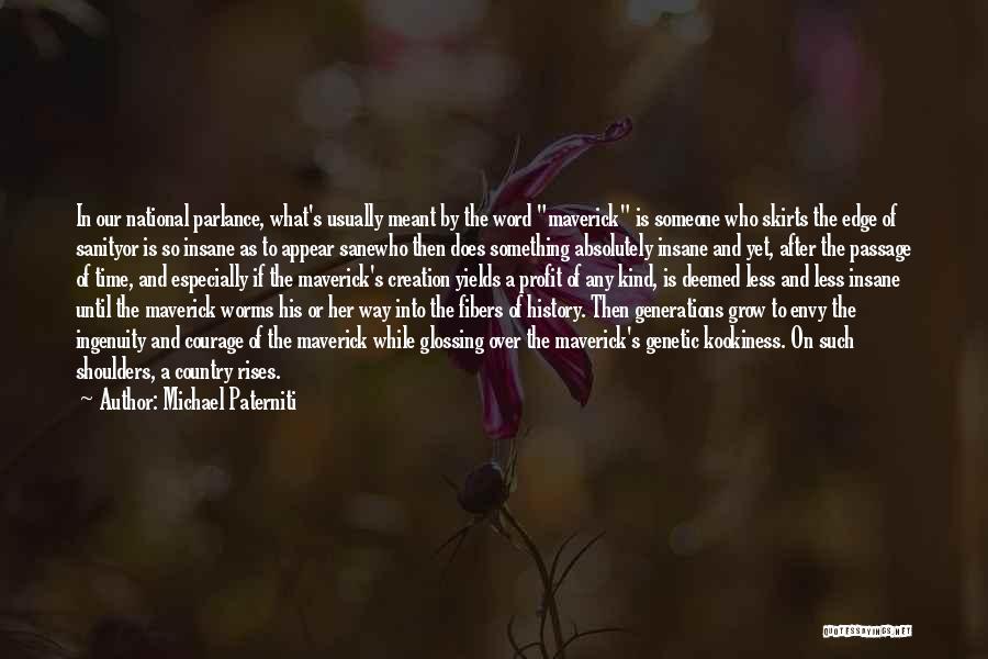 Over The Edge Quotes By Michael Paterniti