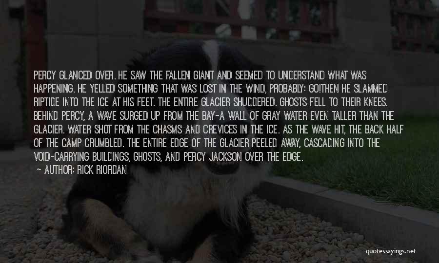 Over The Edge Quotes By Rick Riordan