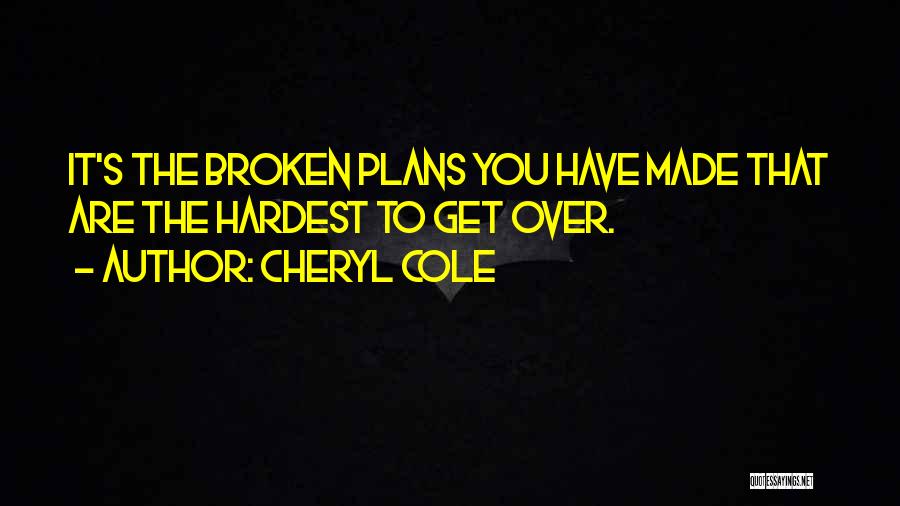 Over The Heartbreak Quotes By Cheryl Cole