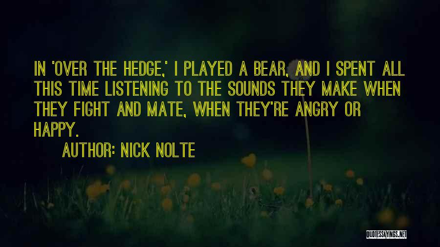 Over The Hedge Quotes By Nick Nolte