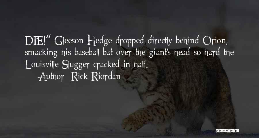 Over The Hedge Quotes By Rick Riordan