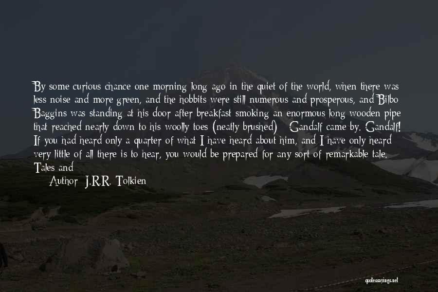 Over The Hill Quotes By J.R.R. Tolkien