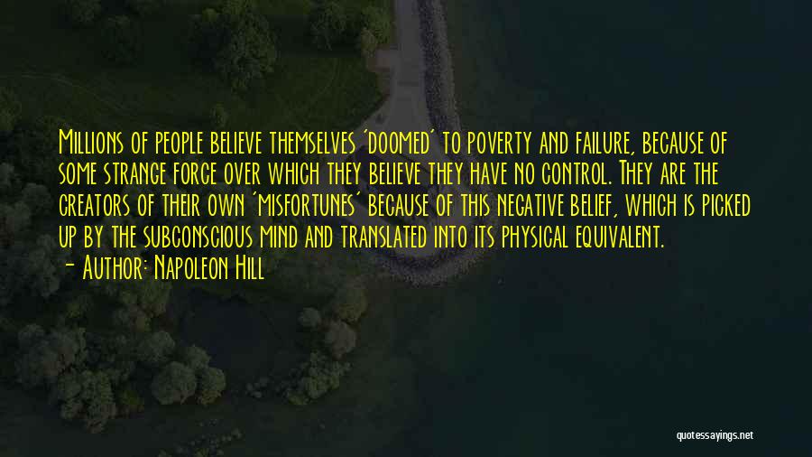 Over The Hill Quotes By Napoleon Hill