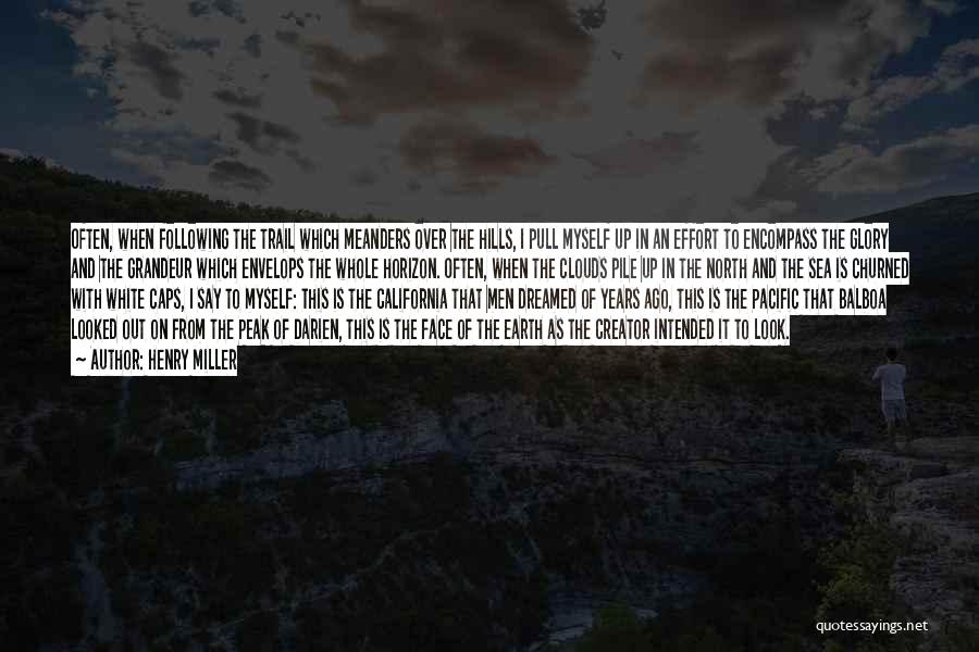 Over The Horizon Quotes By Henry Miller
