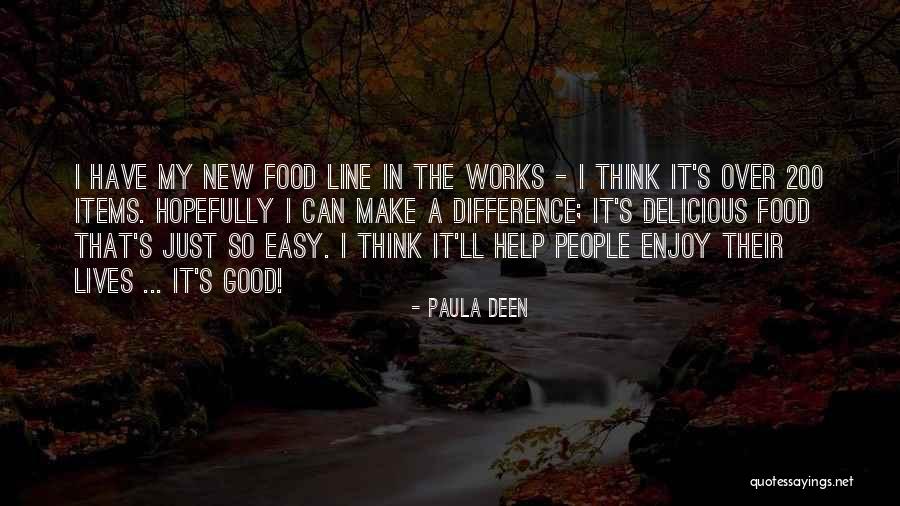 Over The Line Quotes By Paula Deen Over The Line Quotes By Paula Deen