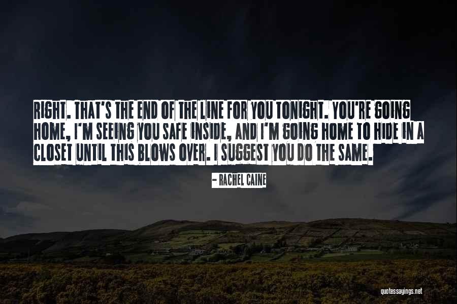 Over The Line Quotes By Rachel Caine Over The Line Quotes By Rachel Caine
