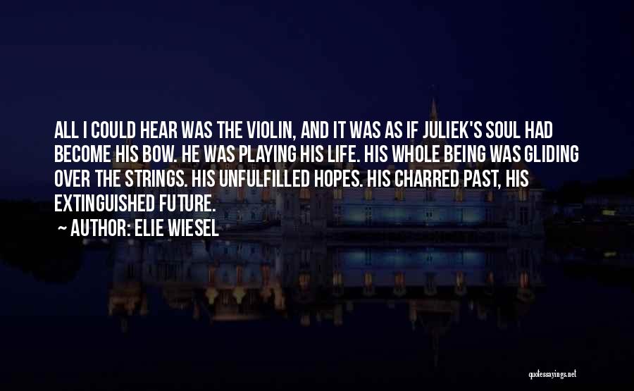 Over The Past Quotes By Elie Wiesel