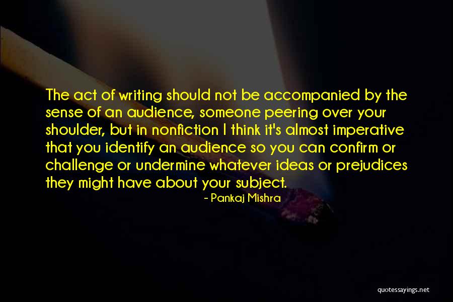 Over The Shoulder Quotes By Pankaj Mishra Over The Shoulder Quotes By Pankaj Mishra