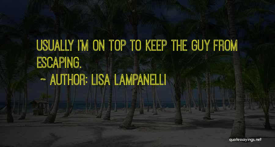 Over The Top Funny Quotes By Lisa Lampanelli