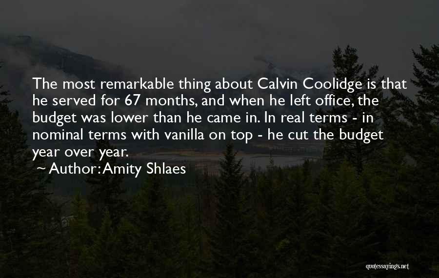 Over The Top Quotes By Amity Shlaes