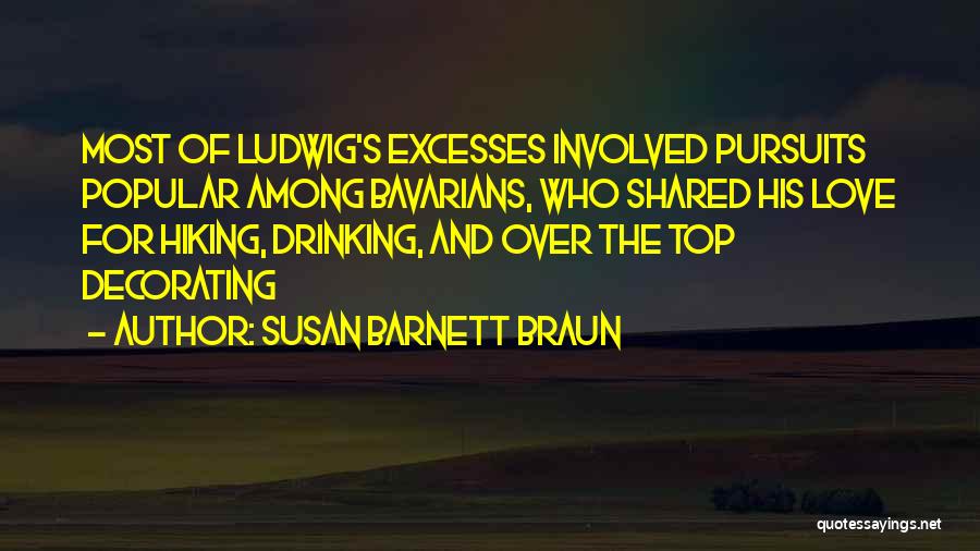 Over The Top Quotes By Susan Barnett Braun