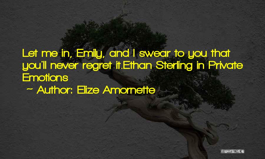 Over The Top Romantic Quotes By Elize Amornette