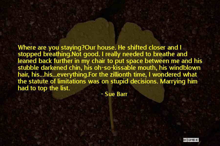 Over The Top Romantic Quotes By Sue Barr