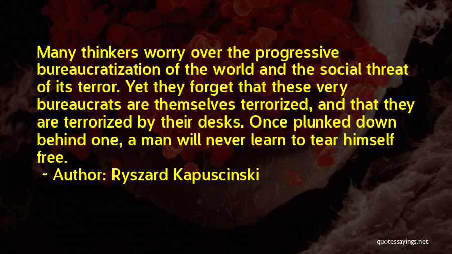 Over Thinkers Quotes By Ryszard Kapuscinski
