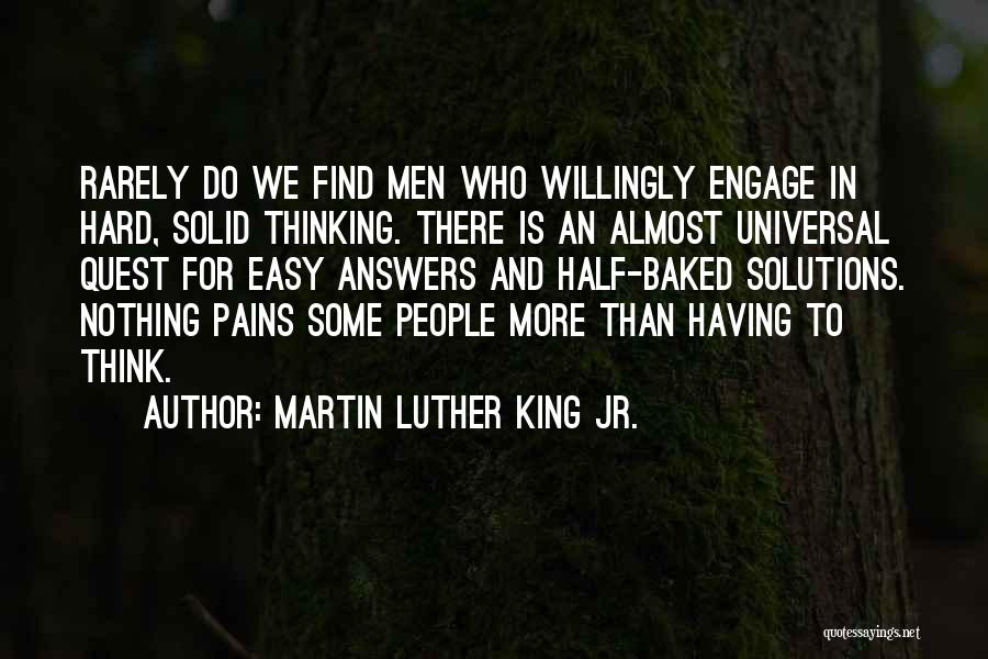 Over Thinking Brainy Quotes By Martin Luther King Jr.