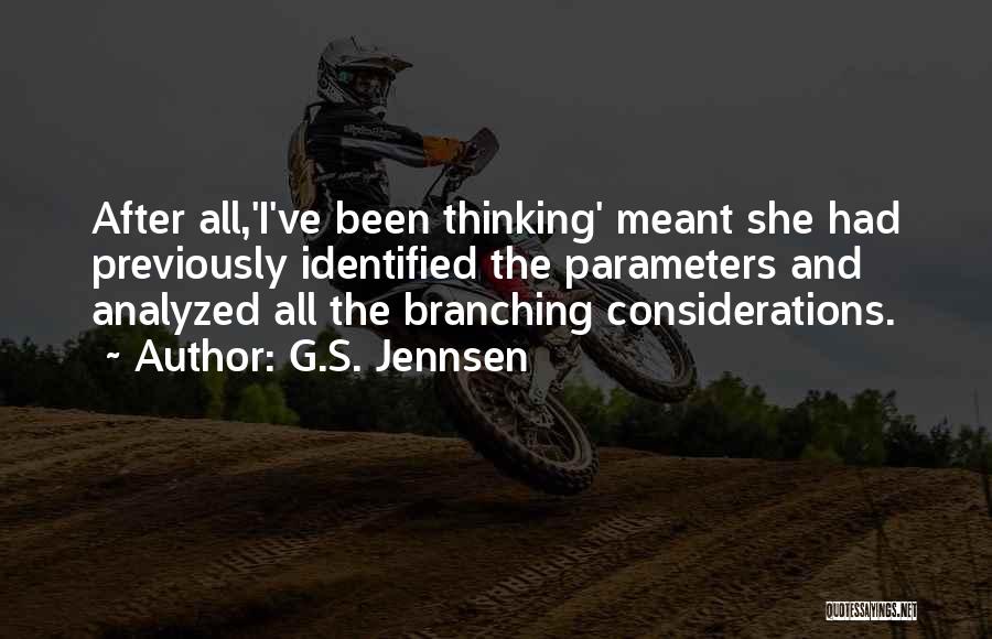 Over Thinking Over Analyzing Quotes By G.S. Jennsen