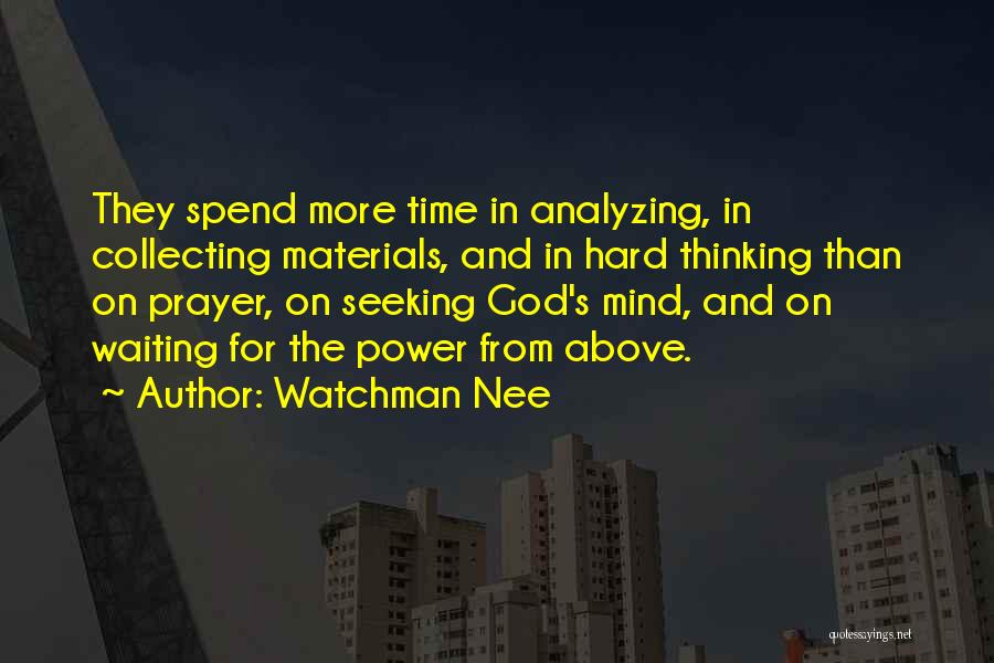 Over Thinking Over Analyzing Quotes By Watchman Nee