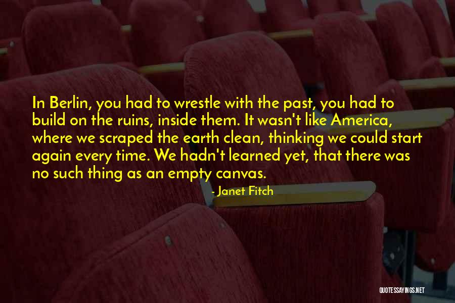 Over Thinking Ruins Quotes By Janet Fitch Over Thinking Ruins Quotes By Janet Fitch