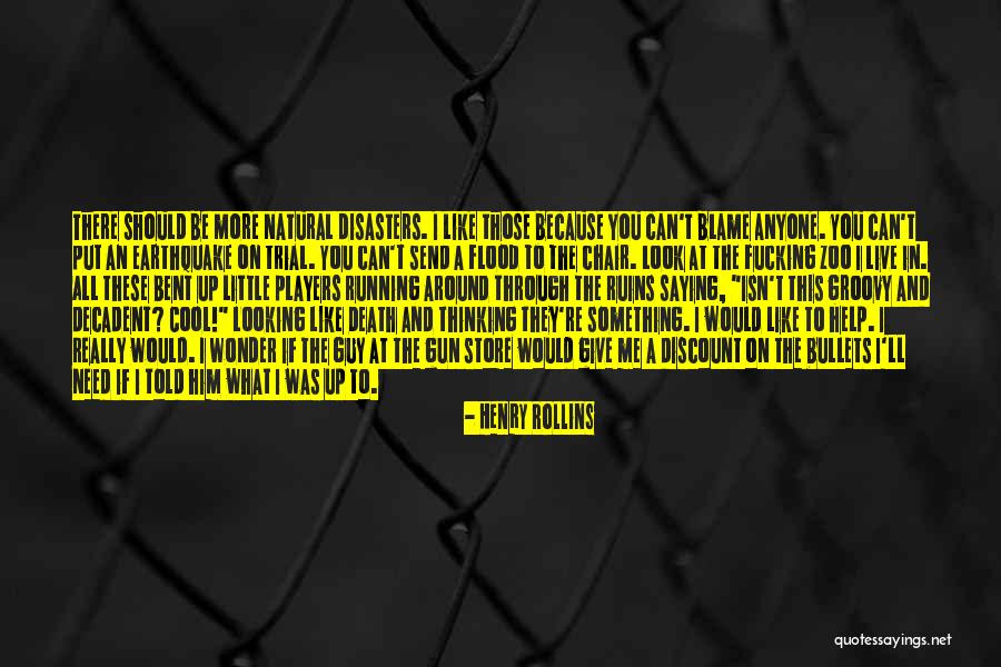 Over Thinking Ruins You Quotes By Henry Rollins