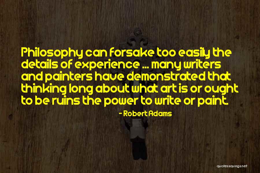 Over Thinking Ruins You Quotes By Robert Adams