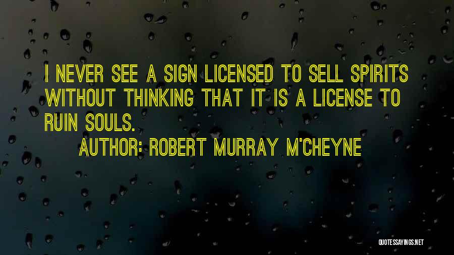 Over Thinking Ruins You Quotes By Robert Murray M'Cheyne