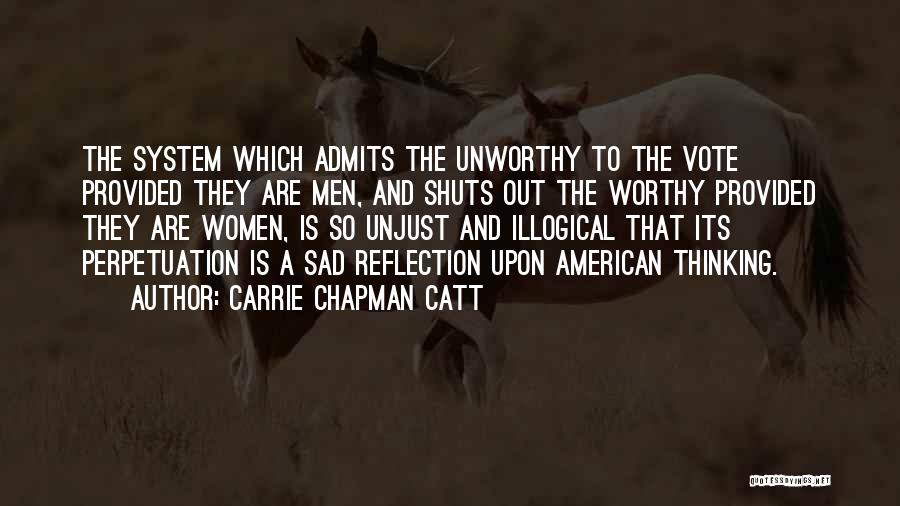 Over Thinking Sad Quotes By Carrie Chapman Catt