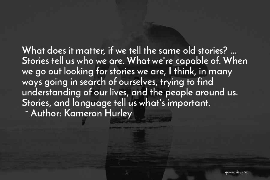 Over Thinking Search Quotes By Kameron Hurley