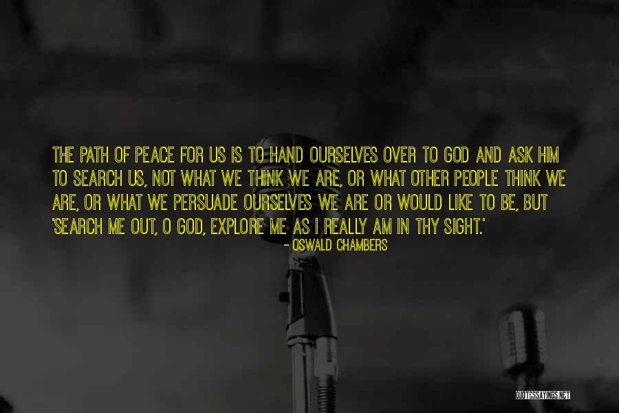 Over Thinking Search Quotes By Oswald Chambers Over Thinking Search Quotes By Oswald Chambers