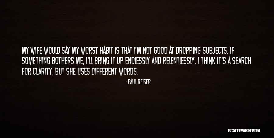 Over Thinking Search Quotes By Paul Reiser Over Thinking Search Quotes By Paul Reiser