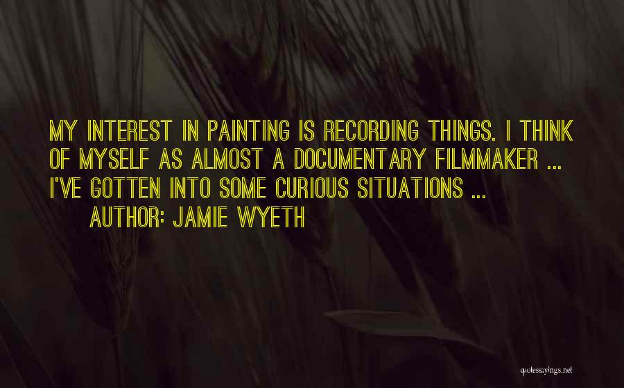 Over Thinking Situations Quotes By Jamie Wyeth