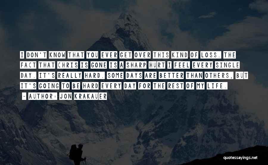 Over This Day Quotes By Jon Krakauer