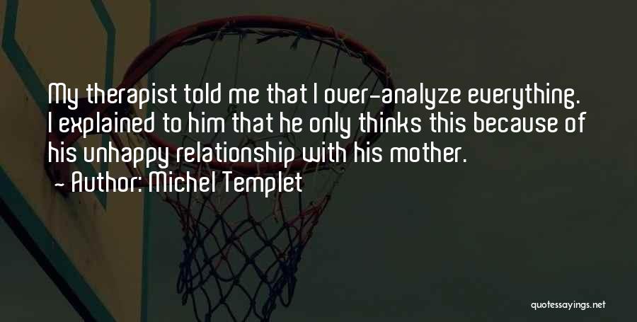 Over This Relationship Quotes By Michel Templet