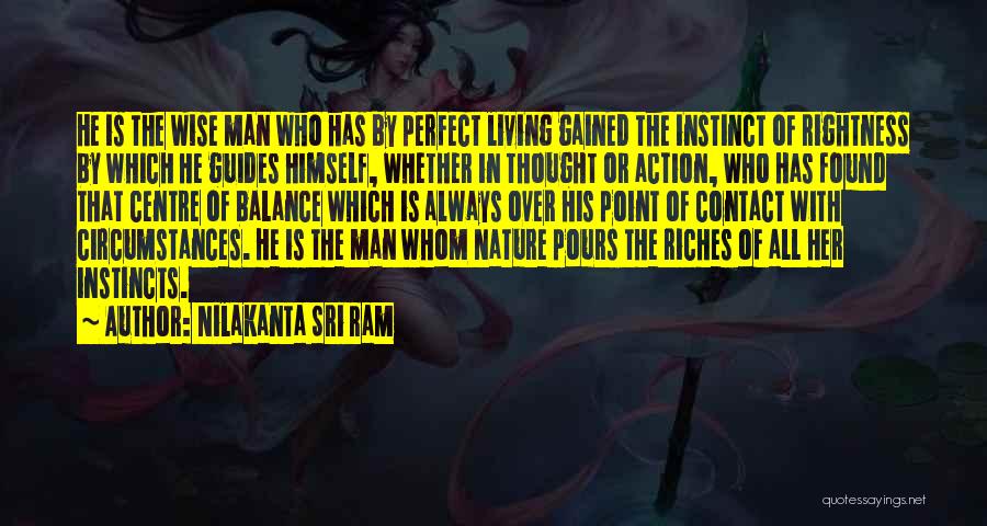 Over Thought Quotes By Nilakanta Sri Ram