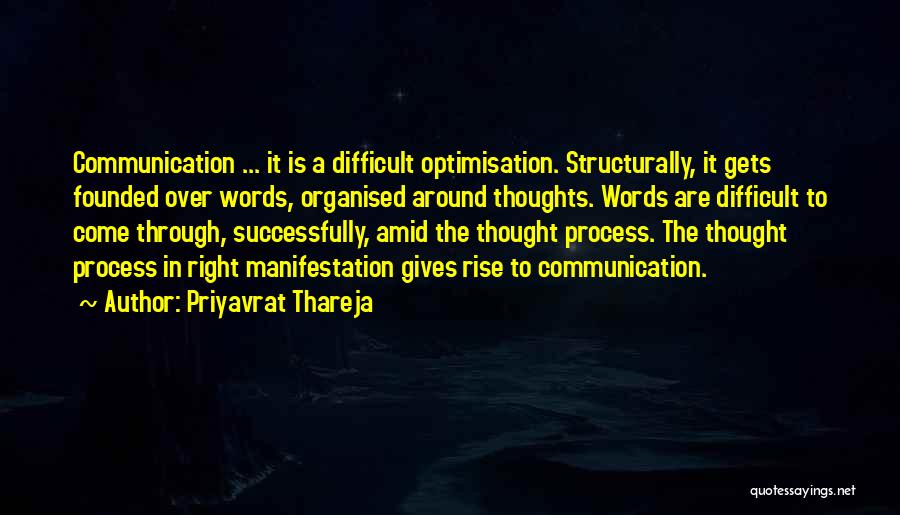 Over Thought Quotes By Priyavrat Thareja